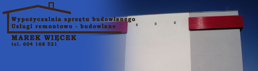 wypo�yczalnia sprz�tu budowlanego, remontowo - budowlane, Kluczbork